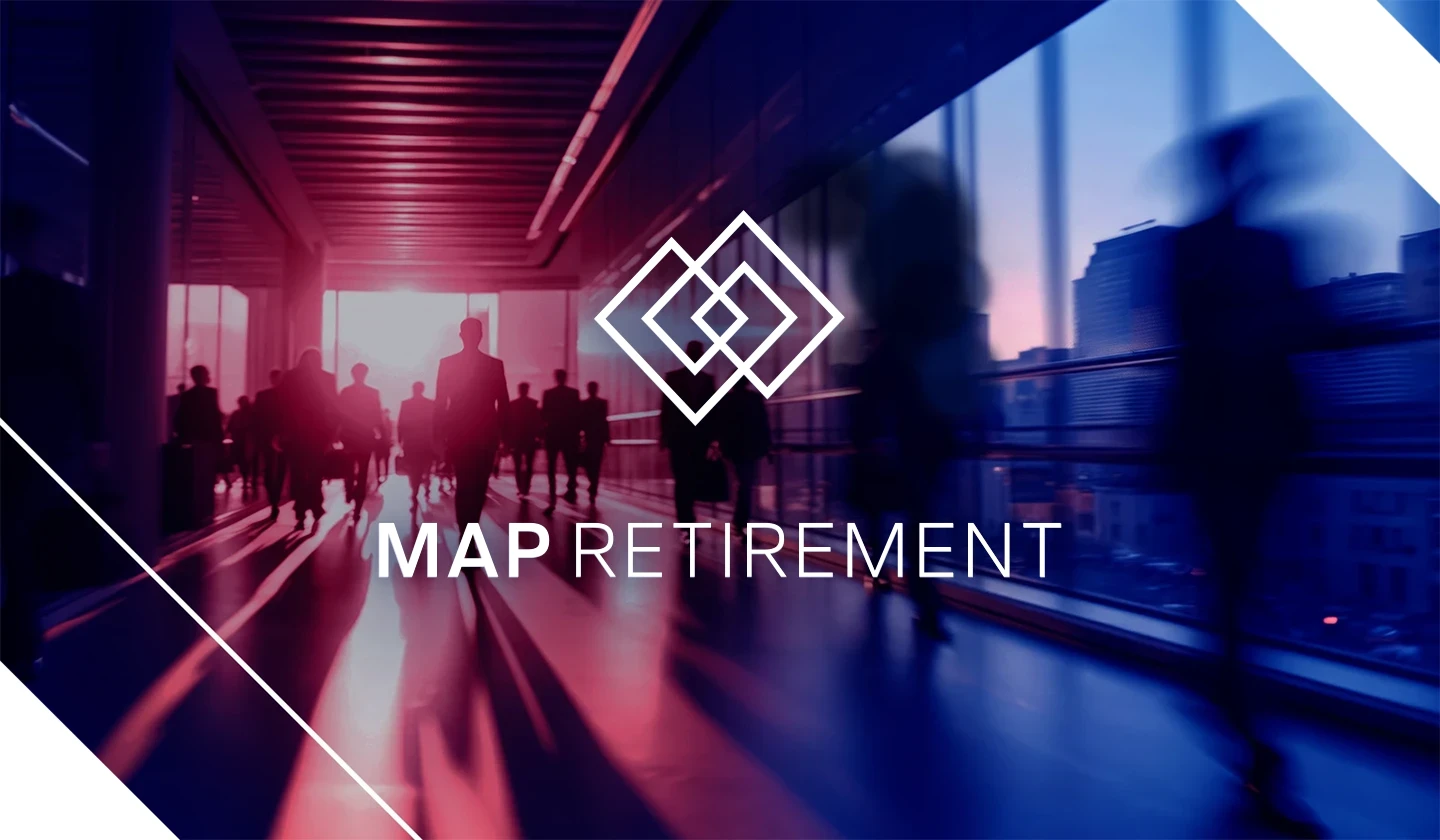 Why MAP - MAP Retirement